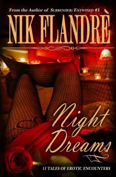 Cover for Nik Flandre · Night Dreams: 13 Tales of Erotic Encounters (Paperback Book) (2014)