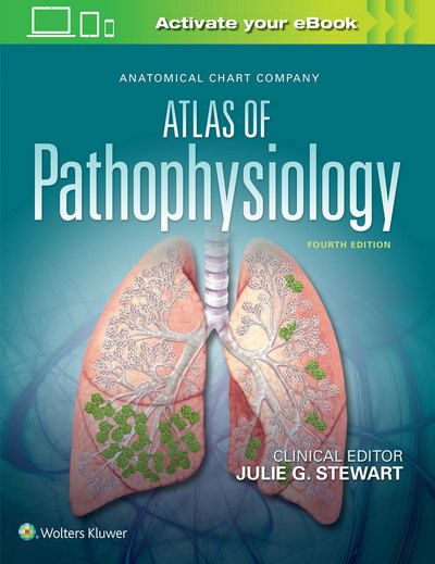 Cover for Julie Stewart · Anatomical Chart Company Atlas of Pathophysiology (Inbunden Bok) (2017)