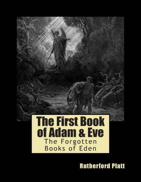Cover for Rutherford Platt · The First Book of Adam &amp; Eve (Paperback Book) (2014)