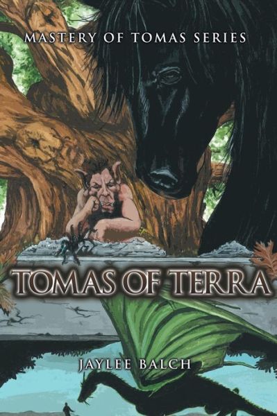 Cover for Jaylee Balch · Tomas of Terra: Mastery of Tomas Series (Paperback Book) (2014)