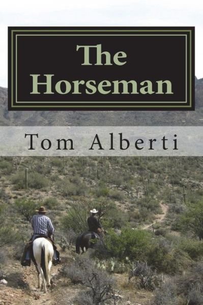 Cover for Tom Alberti · The Horseman (Paperback Book) (2008)