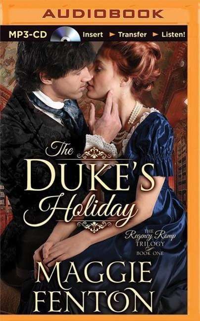 Cover for Maggie Fenton · The Duke's Holiday (MP3-CD) (2015)