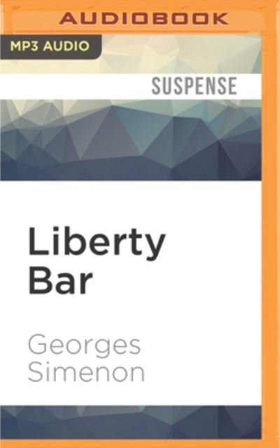 Liberty Bar - Gareth Armstrong - Musik - Audible Studios on Brilliance - 9781511376921 - 10. Januar 2017