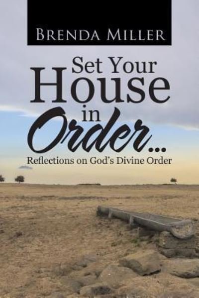 Cover for Brenda Miller · Set Your House in Order . . . (Paperback Book) (2017)