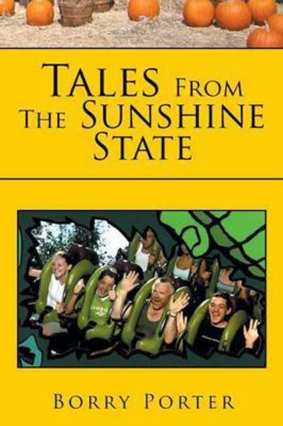 Cover for Borry Porter · Tales from the Sunshine State (Paperback Book) (2015)