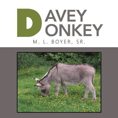 Cover for Sr M L Boyer · Davey Donkey (Pocketbok) (2016)