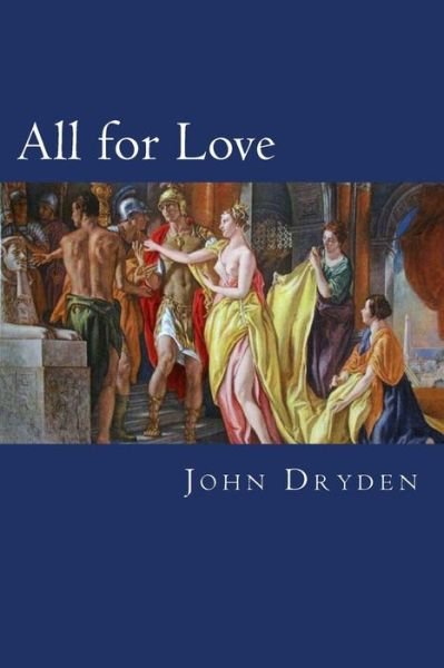 Cover for John Dryden · All for Love (Paperback Book) (2015)