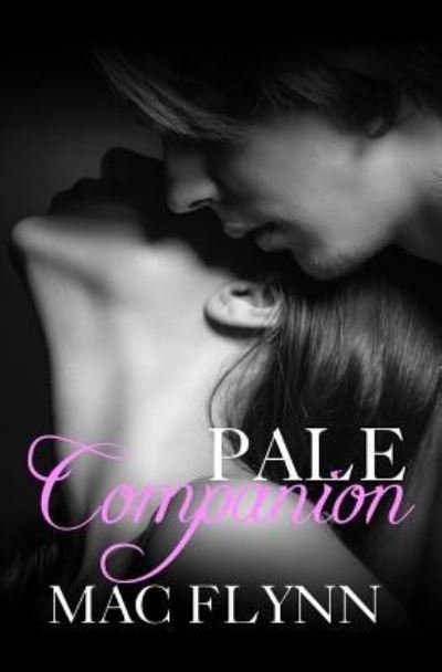 Cover for Mac Flynn · Pale Companion, New Adult Romance (PALE Series) (Paperback Bog) (2015)