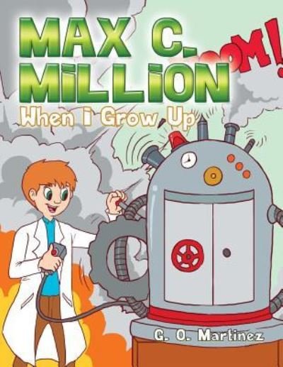 Cover for G O Martinez · Max C. Million (Paperback Book) (2016)