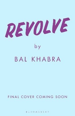 Cover for Bal Khabra · Revolve: From the Sunday Times bestselling author of Spiral - Off the Ice (Paperback Book) (2025)