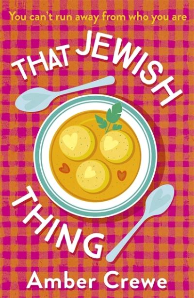 Cover for Amber Crewe · That Jewish Thing: SHORTLISTED IN THE 2022 ROMANTIC NOVEL AWARDS (Paperback Book) (2022)