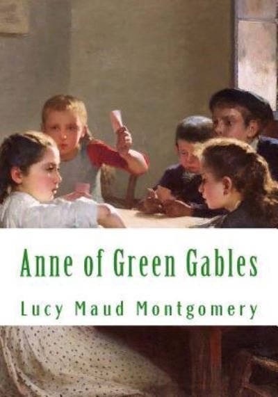Cover for L M Montgomery · Anne of Green Gables (Pocketbok) (2016)