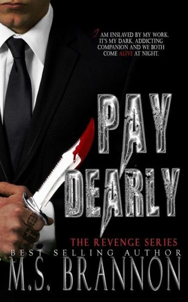Cover for M S Brannon · Pay Dearly (Paperback Book) (2015)