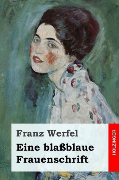 Cover for Franz Werfel · Eine blassblaue Frauenschrift (Pocketbok) (2016)