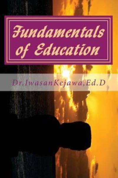 Cover for Iwasan Kejawa Ed D · Fundamental of Education (Paperback Bog) (2016)