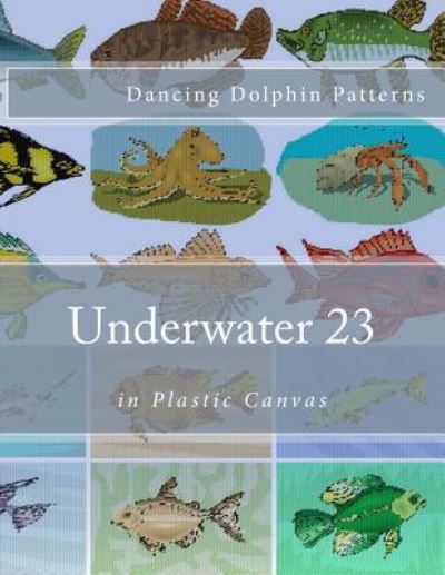 Cover for Dancing Dolphin Patterns · Underwater 23 (Paperback Book) (2016)