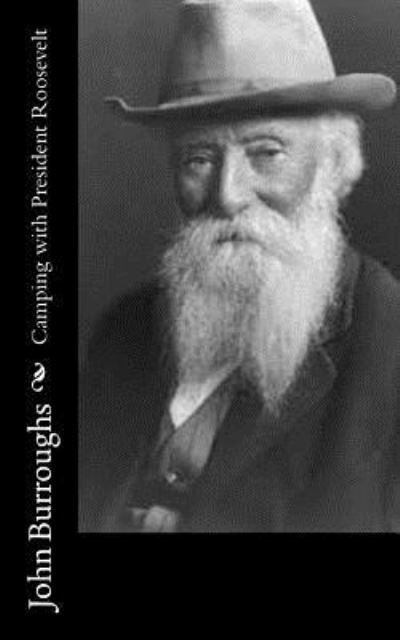 Cover for John Burroughs · Camping with President Roosevelt (Paperback Book) (2017)