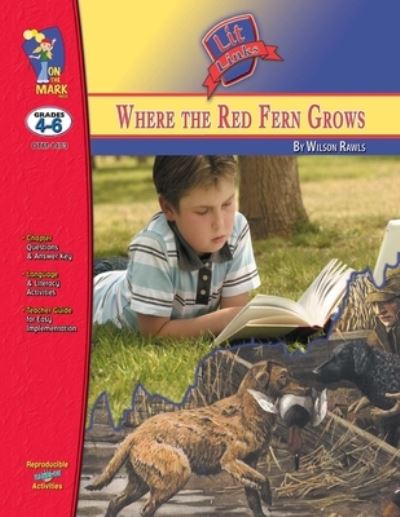 Cover for Where the Red Fern Grows (A Novel Study, Grades 4-6, SSN1-73) (Paperback Book) (2006)