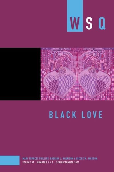 Cover for Mary Phillips · Black Love - Women's Studies Quarterly (Paperback Book) (2022)