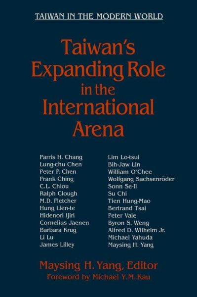 Cover for Maysing H. Yang · Taiwan's Expanding Role in the International Arena: Entering the United Nations: Entering the United Nations (Paperback Book) (1997)