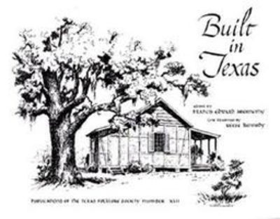 Cover for Francis Edward Abernethy · Built in Texas - Texas Folklore Society Publications (Taschenbuch) [2nd Ed. edition] (2000)