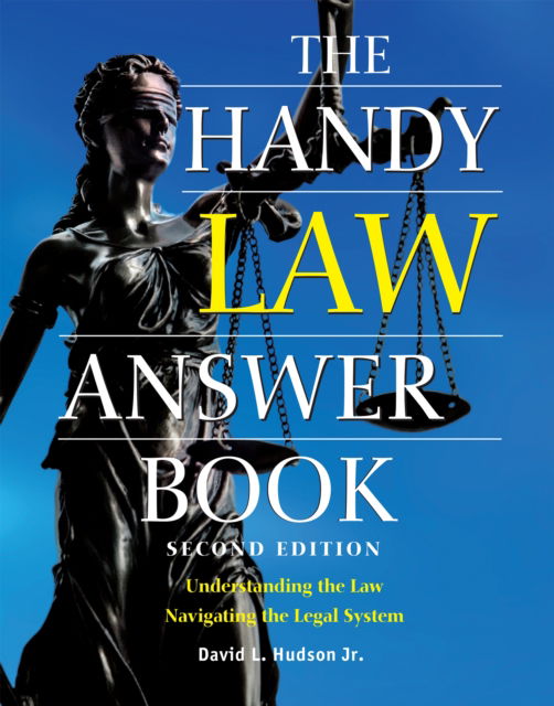 The Handy Law Answer Book - Hudson, David L., J.D. - Książki - Visible Ink Press - 9781578595921 - 22 maja 2025