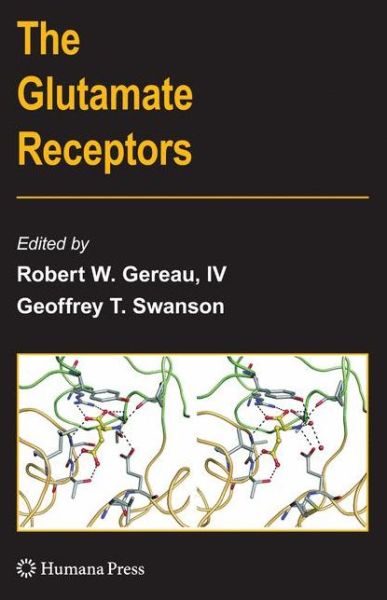 Cover for The Glutamate Receptors - The Receptors (Hardcover Book) [2008 edition] (2008)