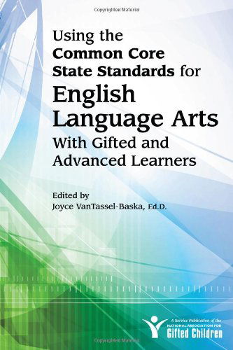 Cover for National Assoc For Gifted Children · Using the Common Core State Standards for English Language Arts With Gifted and Advanced Learners (Paperback Book) (2012)