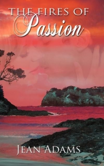 Cover for Jean Adams · The Fires of Passion (Paperback Book) (2011)