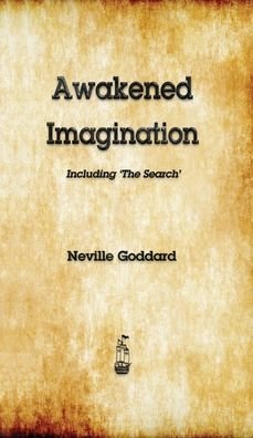 Cover for Neville Goddard · Awakened Imagination (Hardcover Book) (2012)