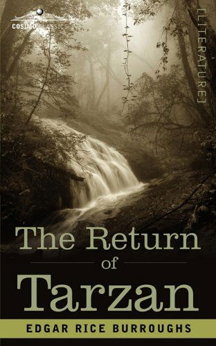 The Return of Tarzan - Edgar Rice Burroughs - Books - Cosimo Classics - 9781605202921 - November 1, 2008