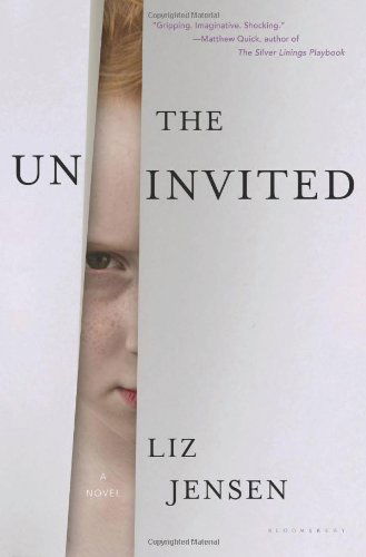 Cover for Liz Jensen · The Uninvited (Hardcover Book) (2013)