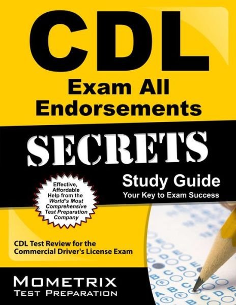 Cover for Cdl Exam Secrets Test Prep Team · Cdl Exam Secrets &amp; Cdl Practice Test &amp; All Cdl Endorsements Study Guide: Cdl Test Review for the Commercial Driver's License Exam (Paperback Bog) (2023)
