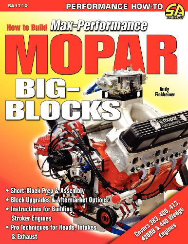 Cover for Andy Finkbeiner · How to Build Max-Performance Mopar Big-Blocks (Paperback Book) (2009)