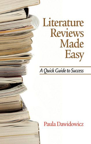 Cover for Paula Dawidowicz · Literature Reviews Made Easy: a Quick Guide to Success (Hc) (Hardcover Book) (2010)