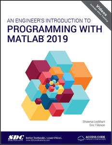 Cover for Shawna Lockhart · An Engineer's Introduction to Programming with MATLAB 2019 (Paperback Book) (2019)