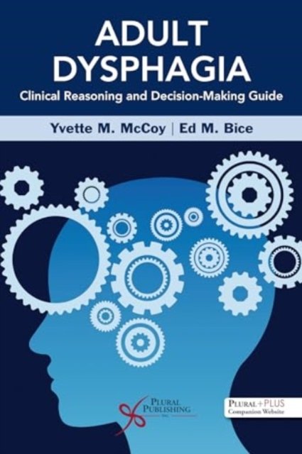 Cover for Adult Dysphagia Clinical Reasoning and Decision-Making Guide (Paperback Book) (2024)