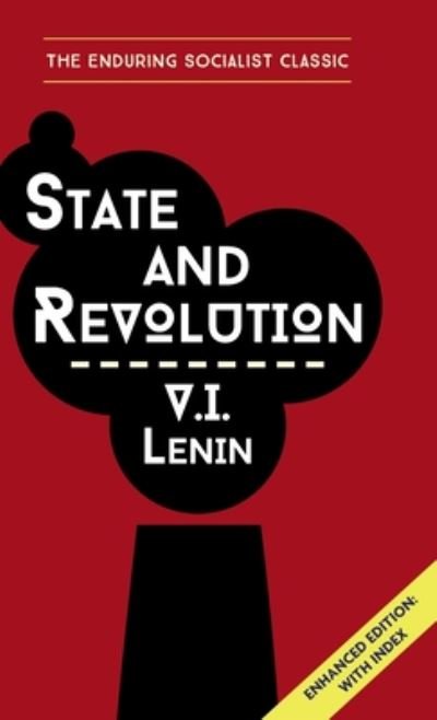 Cover for Vladimir Ilich Lenin · State and Revolution (Hardcover Book) [Reprint, Enhanced edition] (2020)