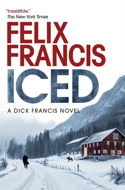 Cover for Felix Francis · Iced (Innbunden bok) (2022)