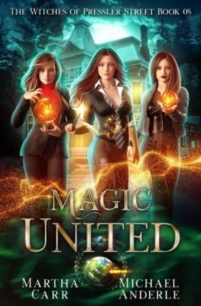 Cover for Martha Carr · Magic United : An Urban Fantasy Action Adventure (Taschenbuch) (2020)