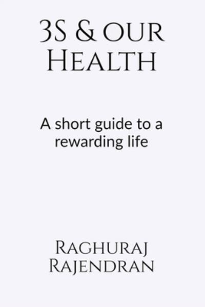 Cover for Raghuraj Rajendran · 3S and our health (Paperback Book) (2019)