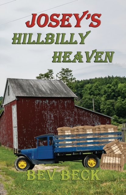 Cover for Bev Beck · Josey's Hillbilly Heaven (Paperback Bog) (2021)