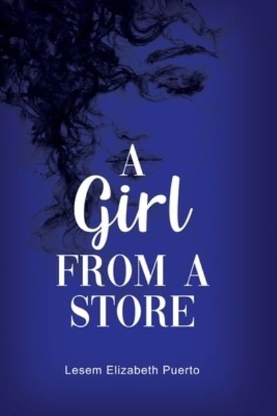Cover for Lesem Elizabeth Puerto · A Girl from a Store (Paperback Book) (2020)