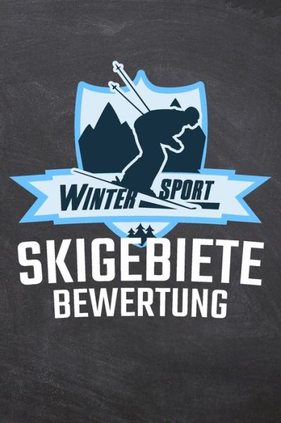 Cover for Larry Martens · Wintersport Skigebiete Bewertung (Paperback Book) (2020)