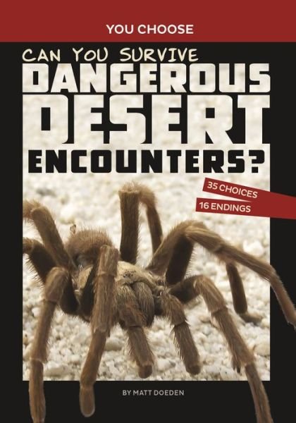 Cover for Matt Doeden · Can You Survive Dangerous Desert Encounters? (Hardcover Book) (2022)
