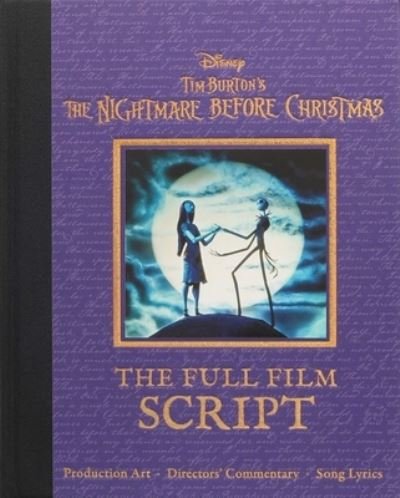 Disney Tim Burton's The Nightmare Before Christmas: The Full Film Script - Disney Scripted Classics - Editors of Canterbury Classics - Bøker - Canterbury Classics - 9781667202921 - 15. august 2023