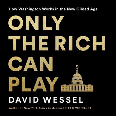 Cover for David Wessel · Only the Rich Can Play (CD) (2021)