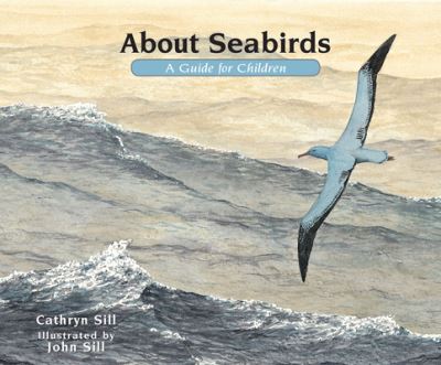 Cover for Cathryn Sill · About Seabirds: A Guide for Children - About. . . (Buch) (2020)