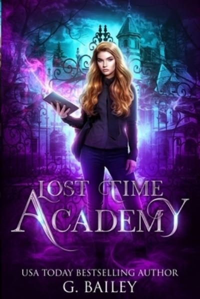 Cover for G Bailey · Lost Time Academy (Paperback Book) (2019)
