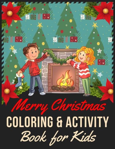 Cover for Dipas Press · Merry Christmas Coloring and Activity Book for Kids (Pocketbok) (2019)